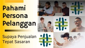 Buyer Persona dalam Dunia Bisnis